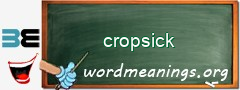 WordMeaning blackboard for cropsick